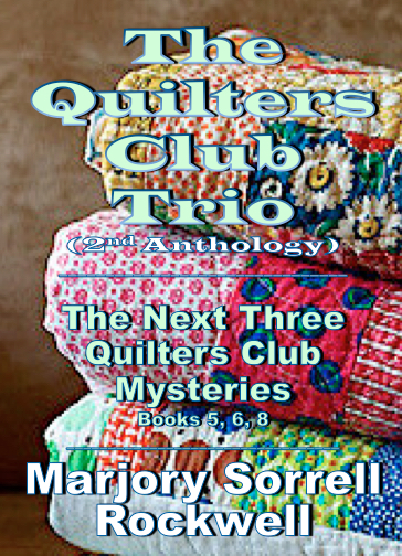 Cover of The Quilters Club Trio: Books 5, 6, 8.